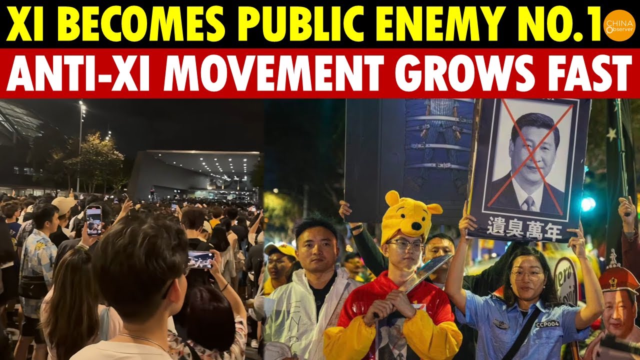 Sudden Shift! Xi Becomes Public Enemy No.1, China’s Anti-Xi Movement Grows, Calls for His Ouster