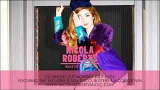 Nicola Roberts - Disco, Blisters  A Comedown