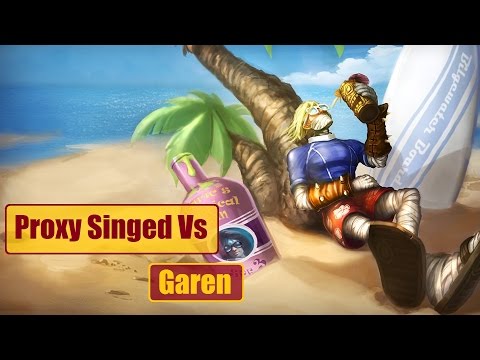 Proxy Singed vs Garen - For Zaun!