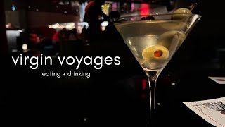 everything I ate + drank on VIRGIN VOYAGES | holiday cruise | best food + bars | vlog | 2024