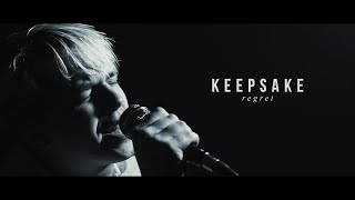 Keepsake - Regret (OFFICIAL MUSIC VIDEO)