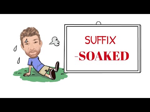 English Tutor Nick P Suffix (31) - Soaked