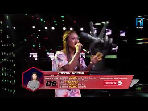 Vote For Mechu Dhimal: The voice of the Nepal season:2 Top: #9 👩‍🎤👩‍🎤💘💘🌹🌹👌😘🌎️