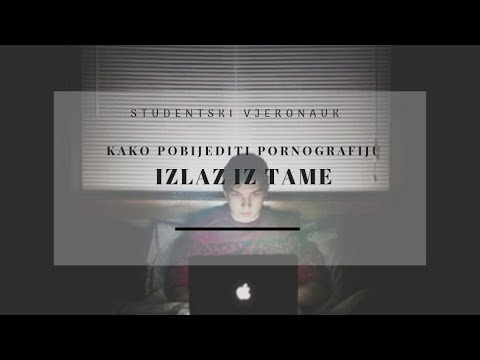 Kako pobijediti pornografiju - Izlaz iz tame (2/2)