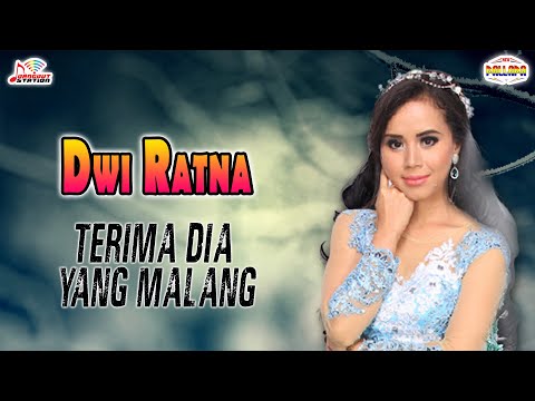 Dwi Ratna - Terima Dia Yang Malang (Official Music Video)