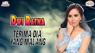 Download lagu Dwi Ratna - Terima Dia Yang Malang mp3 Download lagu Dwi Ratna - Terima Dia Yang Malang mp3