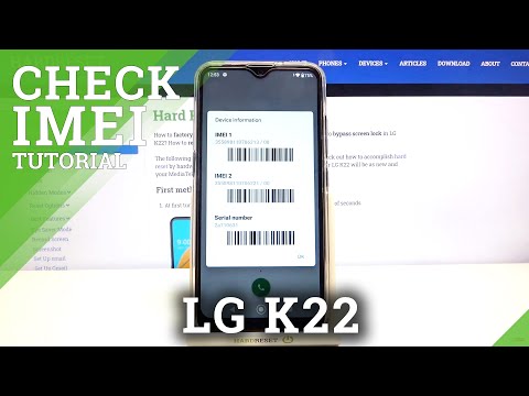 How to Locate IMEI & SN in LG K22 – IMEI & Serial Number Status
