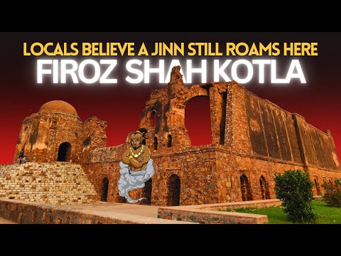 Feroz Shah Kotla Fort Delhi – Haunted Baoli, Ashokan Pillar & Djinn Legends