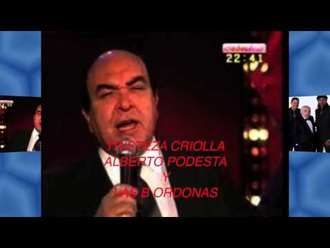 TRISTEZA CRIOLLA-ALBERTO PODESTA Y LAS BORDONAS