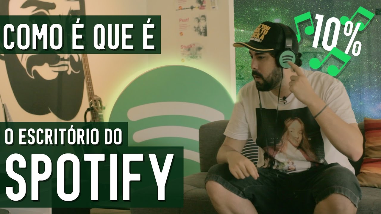 COMO É QUE É: O ESCRITÓRIO DO SPOTIFY