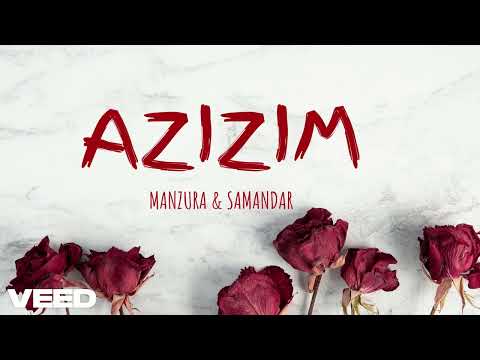 Manzura & Samandar - Azizim lyrics ( Qo'shiq matni, Tekst)