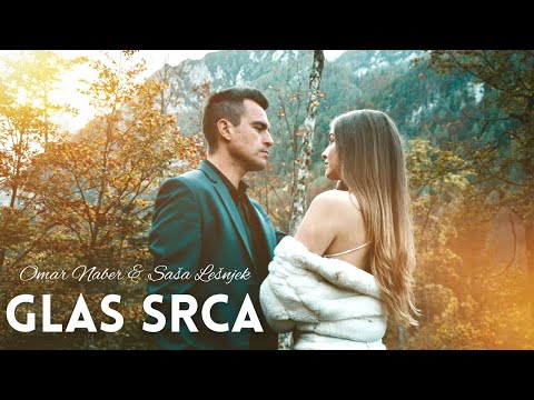 Omar Naber & Saša Lešnjek - Glas srca (Official Video)