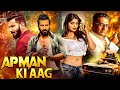 APMAN KI AAG Full Movie New 2025 Released South Indian Movie Dubbed In Hindi Action Movie