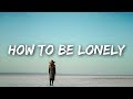 Rita Ora How To Be Lonely Lyrics von N Rita Ora How To Be Lonely Lyrics von N