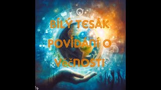 Video BÍLÝ TESÁK - Povídání o věčnosti (Official Video)