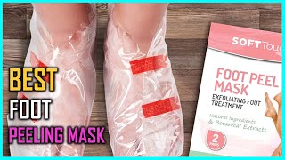 Top 5 Best Foot Peeling Masks [Review] -Exfoliating Foot Pee