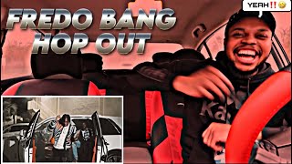 FREDO BANG - HOP OUT ** REACTION ** 🔥🔥🤣 (YOUNGBOY ON THE REMIX)😳