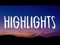 Sasha Alex Sloan - Highlights (Lyrics)