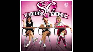 08. Get Like Me - The School Gyrls