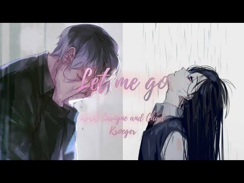 「Nightcore」Let me go - Avril Lavigne and Chad Kroeger (lyrics)