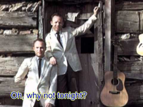 The Louvin Brothers   O Why Not Tonight (with lyrics)