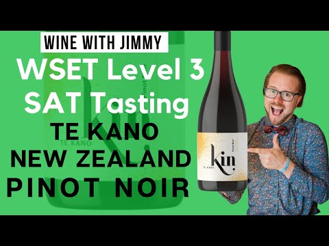 WSET Level 3 Tasting notes Te Kano Kin Pinot Noir 2018