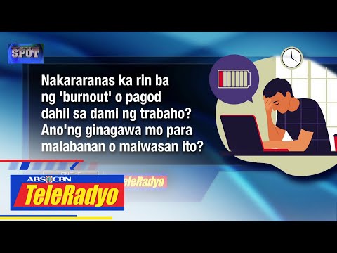 Paano mo nilalabanan ang burnout? On The Spot (14 June 2023)
