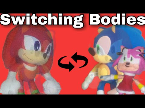 Sonic Plush Adventures S1 Ep.17 - Switching Bodies