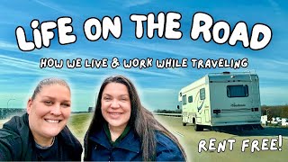 Life On The Road | How Best Friends LIVE & WORK While Traveling Rent Free In An RV