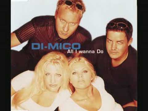 DI-MICO All I Wanna Do