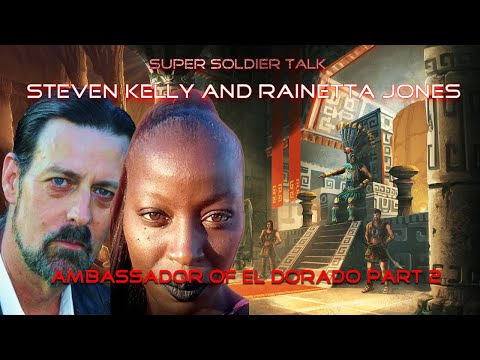 Super Soldier Talk – Rainetta Jones and Steve Kelly – El Dorado Part 2