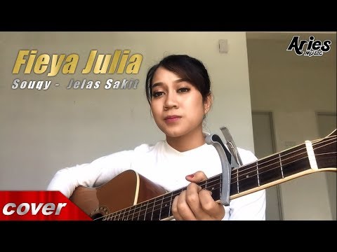 Jelas Sakit - SouQy Band cover by Fieya Julia