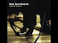Los Bunkers - Hoy