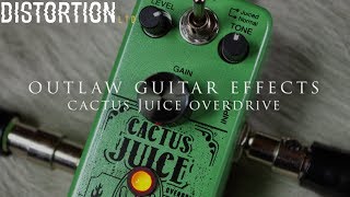 Video thumbnail for Distortion Ltd. In Focus: Outlaw Effects Cactus Juice Overdrive by Distortion LTD