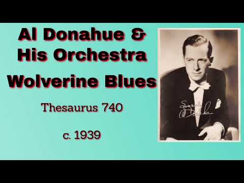 Al Donahue - Wolverine Blues - 1939