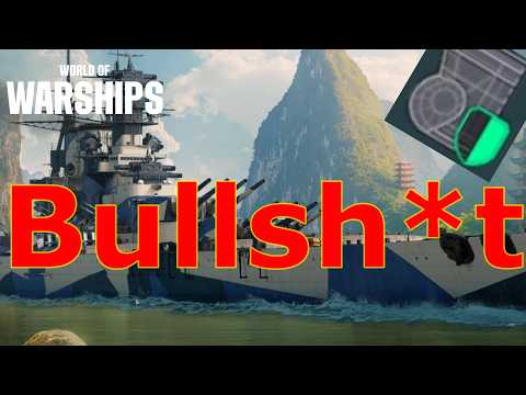 World of Warships- This Is Bullsh*t & Terrible For The Game