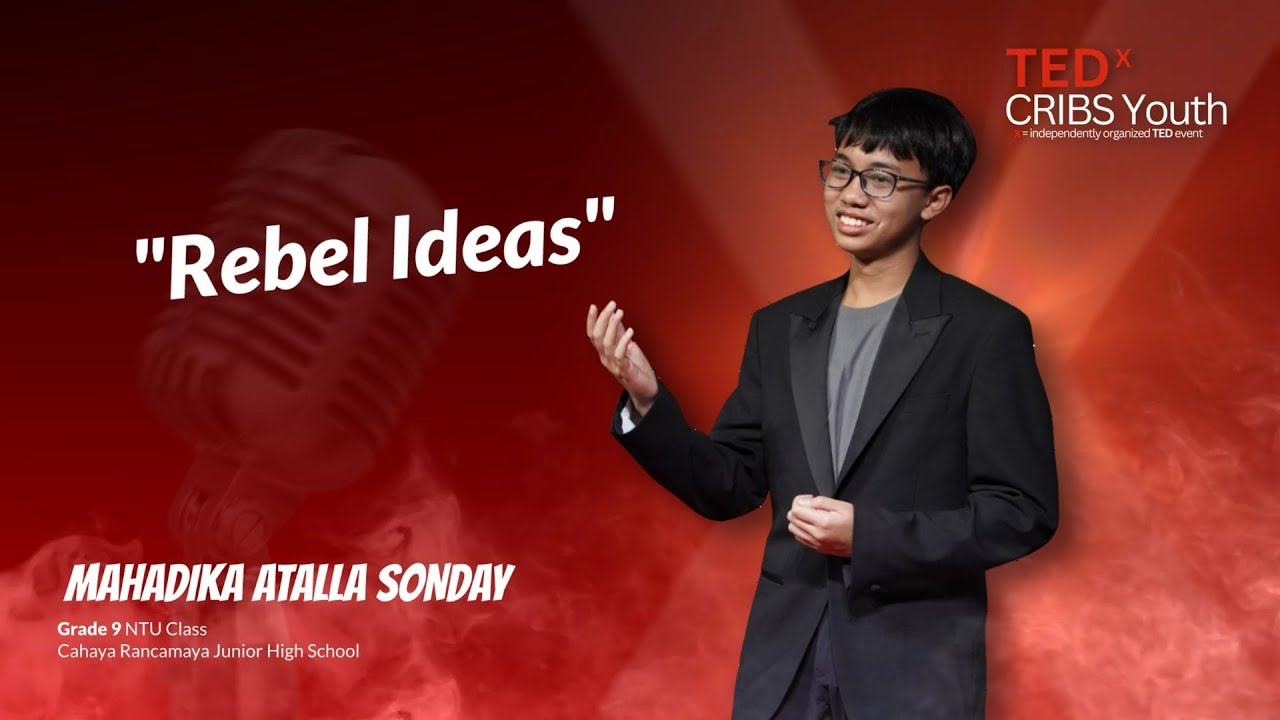 Rebel Ideas | Mahadika Atalla Sonday | TEDxCRIBS Youth