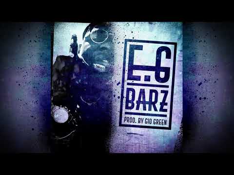 E.G - "BARZ" (prod. by Gio Green)