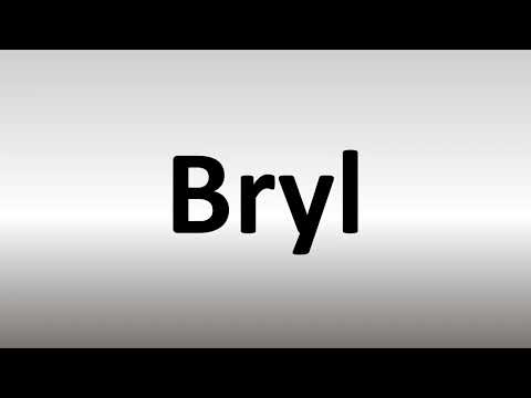 How to Pronounce Bryl