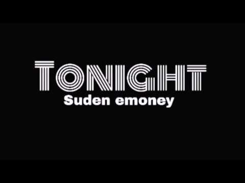 TONIGHT - E$ (EMONEY) ft. Suden The Lok
