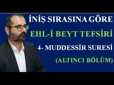 Müddessir Suresi 6. Ders