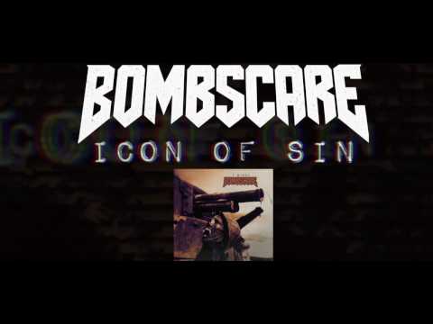 Bombscare - Icon of Sin (Lyric Video)