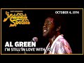 I'm Still in Love With You - Al Green | The Midnight Special