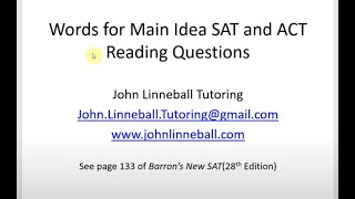 Words for Main Idea Questions for the SAT and ACT.