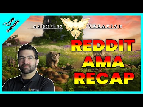 Ashes of Creation Reddit AMA Recap 10-14-22