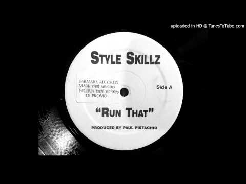 Style Skillz - Run That (Dirty Version)