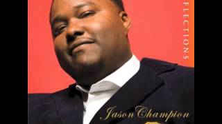 Jason Champion - For Better Or For Worse