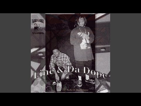 Line & Da Dope