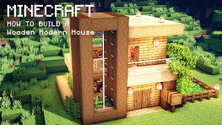 Minecraft: How To Build a Simple Wooden Modern House