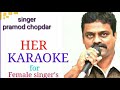 Tauba tumhare ye ishare.. karaoke for female singer's with male voice and scrolling lyrics.